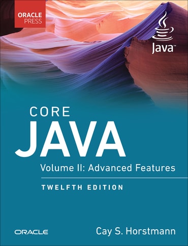 Core Java: Advanced Features, Volume 2, 12th edition