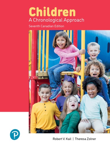 Children: A Chronological Approach, Canadian Edition, 7th edition