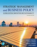 Strategic Management and Business Policy: Globalization, Innovation and Sustainability, 16th edition