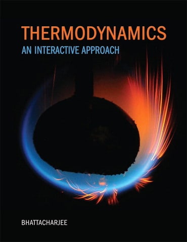Thermodynamics: An Interactive Approach, 1st edition