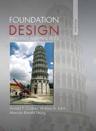 Foundation Design: Principles and Practices, 3rd edition
