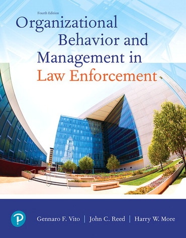 Organizational Behavior and Management in Law Enforcement, 4th edition