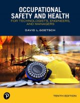 Occupational Safety and Health for Technologists, Engineers, and Managers, 10th edition