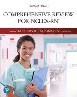 Pearson Reviews & Rationales: Comprehensive Review for NCLEX-RN, 4th edition
