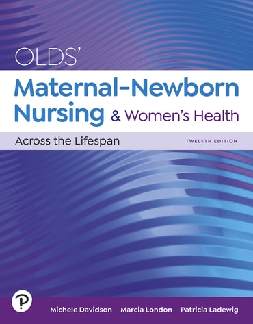 Maternal-Newborn Nursing & Women's Health Across the Lifespan, 12th edition