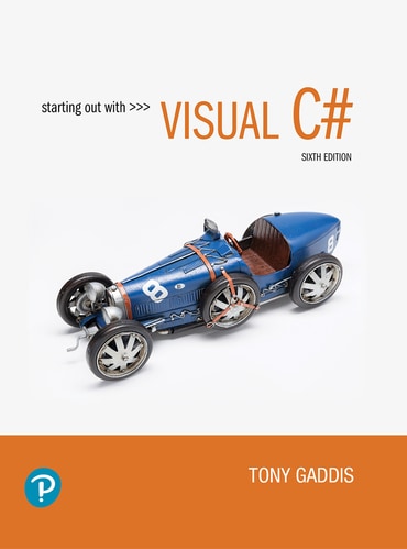 Starting out with Visual C#, 6th edition