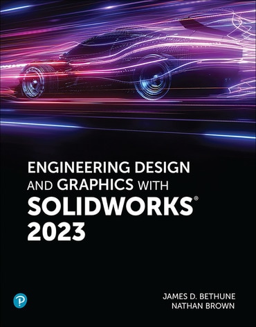 Engineering Design and Graphics with SolidWorks 2023, 1st edition