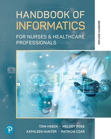 Handbook of Informatics for Nurses & Healthcare Professionals, 7th edition