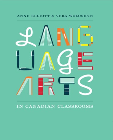 Language Arts in Canadian Classrooms, 1st edition