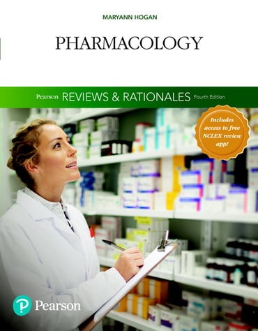 Pearson Reviews & Rationales: Pharmacology with Nursing Reviews & Rationales, 4th edition