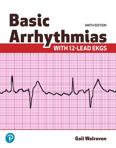Basic Arrhythmias with 12-lead EKGs, 9th edition