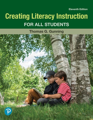 Creating Literacy Instruction for All Students, 11th edition