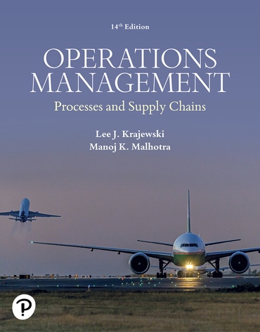 Operations Management: Processes and Supply Chains, 14th edition