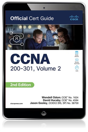 CCNA 200-301 Official Cert Guide, Volume 2, 2nd edition