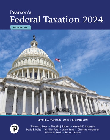 Pearson's Federal Taxation 2024 Individuals, 37th edition