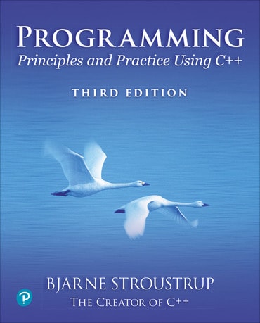 Programming:Principles and Practices Using C++, 3rd edition