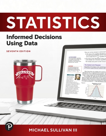 Statistics: Informed Decisions Using Data, 7th edition