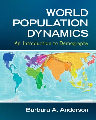 World Population Dynamics: An Introduction to Demography, 1st edition