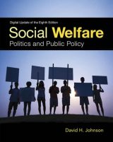Social Welfare: Politics and Public Policy, 8th edition
