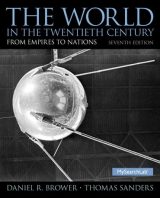 World in the Twentieth Century, The: From Empires to Nations, 7th edition