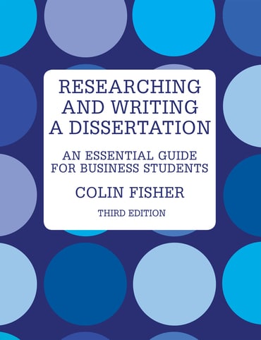 Researching and Writing a Dissertation: An Essential Guide For Business Students, 3rd edition