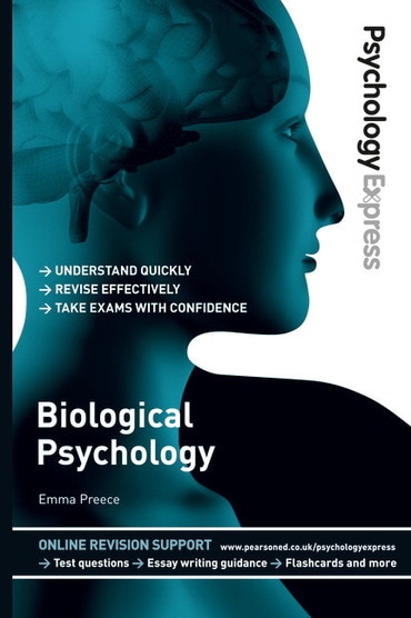 Psychology Express: Biological Psychology, 1st edition