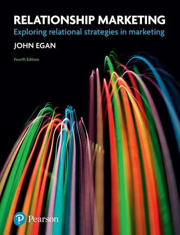 Relationship Marketing: Exploring Relational Strategies In Marketing, 4th edition