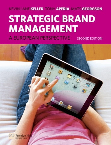 Strategic Brand Management: A European Perspective, 2nd edition