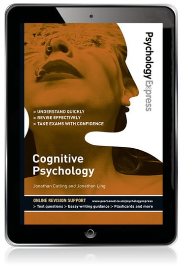Psychology Express: Cognitive Psychology, 1st edition