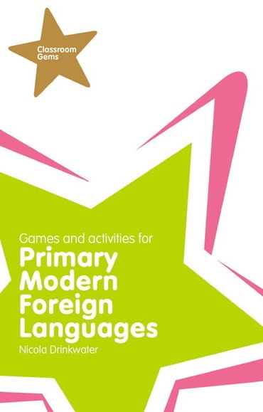 Classroom Gems: Games and Activities for Primary Modern Foreign Languages, 1st edition