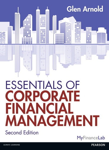 Essentials of Corporate Financial Management, 2nd edition