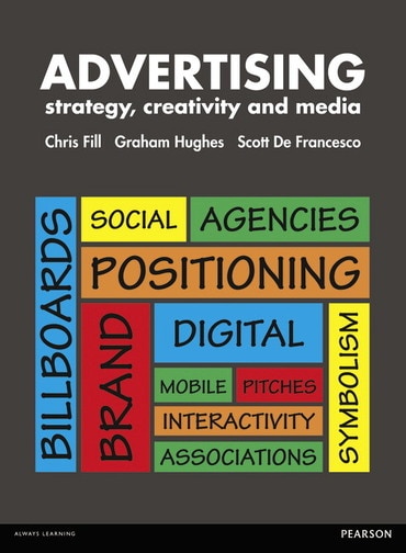 Advertising: Strategy, Creativity and Media, 1st edition