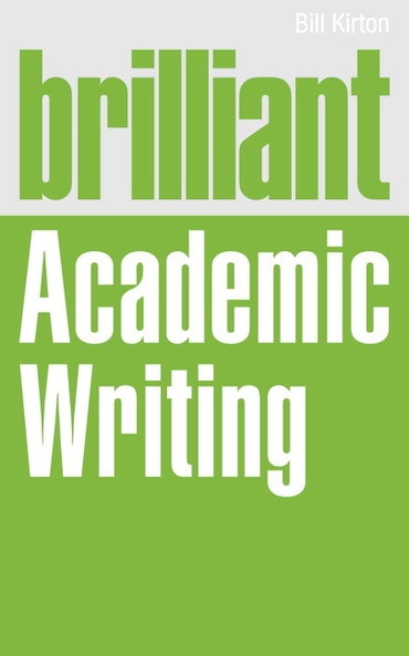 Brilliant Academic Writing, 1st edition