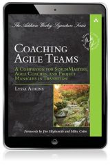 Coaching Agile Teams: A Companion for Scrum Masters, Agile Coaches, and Project Managers in Transition, 1st edition