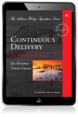 Continuous Delivery: Reliable Software Releases through Build, Test, and Deployment Automation, 1st edition