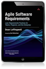Agile Software Requirements: Lean Requirements Practices for Teams, Programs, and the Enterprise, 1st edition
