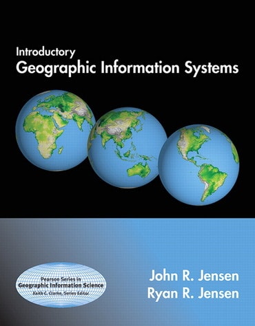 Introductory Geographic Information Systems, 1st edition