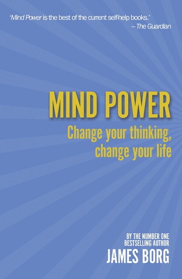 Mind Power: Change Your Thinking, Change Your Life, 2nd edition