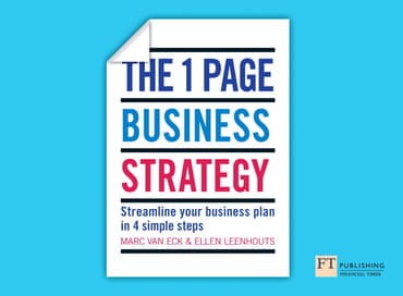 One Page Business Strategy, The: Streamline Your Business Plan In Four Simple Steps, 1st edition