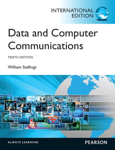 Data and Computer Communications, International Edition, 10th edition