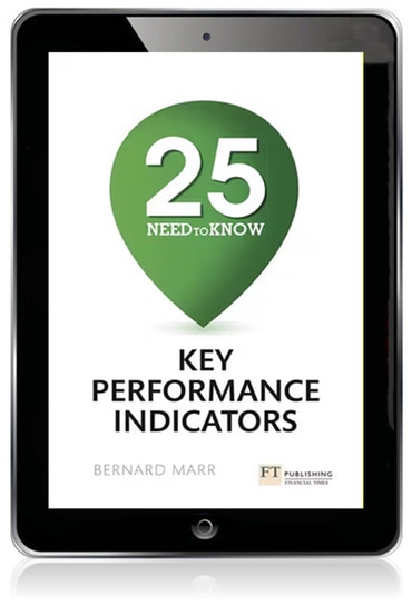 25 Need-To-Know Key Performance Indicators: 25 Need-To-Know Key Performance Indicators, 1st edition