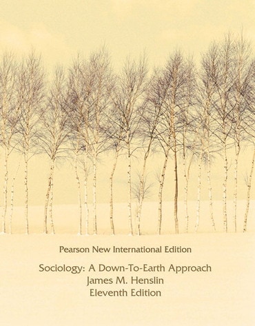 Sociology, Pearson New International Edition, 11th edition