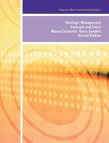 Strategic Management, Pearson New International Edition, 2nd edition
