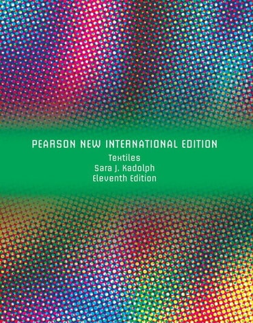Textiles, Pearson New International Edition, 11th edition