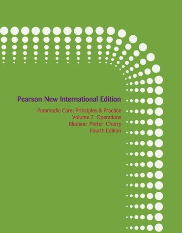 Paramedic Care, Volume 3, Pearson New International Edition, 4th edition