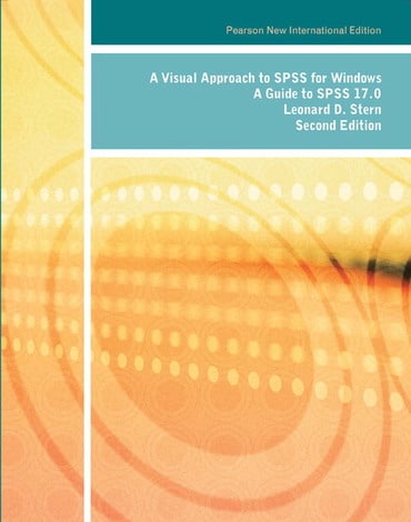 Visual Approach to SPSS for Windows, A, Pearson New International Edition, 2nd edition