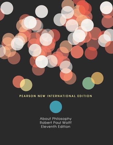 About Philosophy, Pearson New International Edition, 11th edition