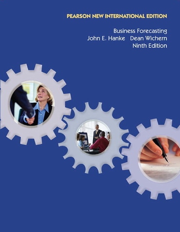 Business Forecasting, Pearson New International Edition, 9th edition