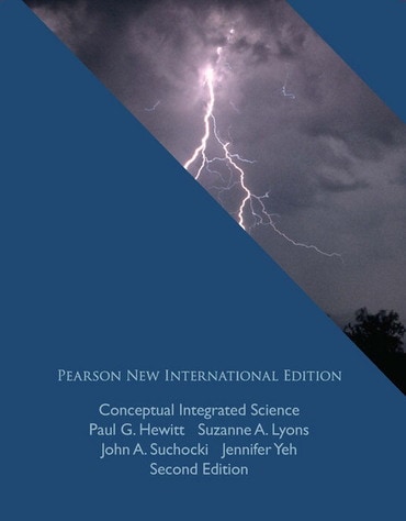 Conceptual Integrated Science, Pearson New International Edition, 2nd edition