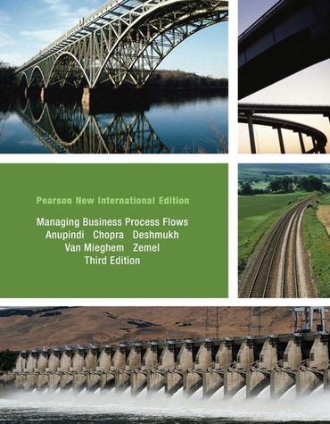 Managing Business Process Flows, Pearson New International Edition, 3rd edition